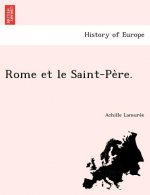 Rome Et Le Saint-Pe Re.
