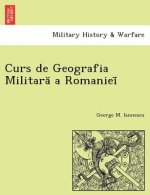 Curs de Geografia Militara a Romaniei