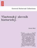 Vlastensky slovnik historicky.