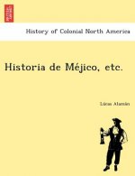 Historia de Méjico, etc.