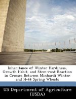 Inheritance of Winter Hardiness, Growth Habit, and Stem-Rust Reaction in Crosses Between Minhardi Winter and H-44 Spring Wheats
