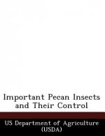 Important Pecan Insects and Their Control