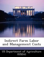 Indirect Farm Labor and Management Costs
