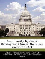 Community Systems Development Under the Older Americans ACT