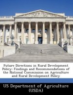 Future Directions in Rural Development Policy
