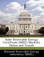 Solar Renewable Energy Certificate (Srec) Markets