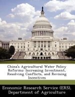 China's Agricultural Water Policy Reforms