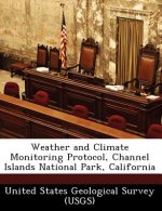 Weather and Climate Monitoring Protocol, Channel Islands National Park, California