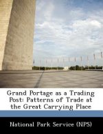 Grand Portage as a Trading Post
