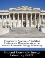 Uncertainty Analysis of Certified Photovoltaic Measurements at the National Renewable Energy Laboratory