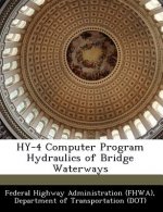 Hy-4 Computer Program Hydraulics of Bridge Waterways