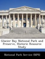Glacier Bay National Park and Preserve, Historic Resource Study