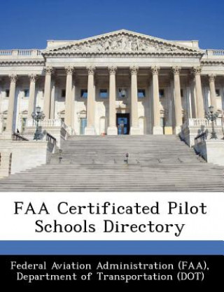 FAA Certificated Pilot Schools Directory