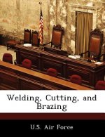 Welding, Cutting, and Brazing
