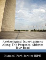 Archeological Investigations Along the Proposed Alibates Tour Road