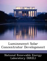 Luminescent Solar Concentrator Development