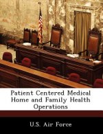 Patient Centered Medical Home and Family Health Operations