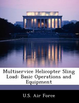 Multiservice Helicopter Sling Load