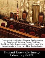 Photovoltaic and Solar-Thermal Technologies in Residential Building Codes
