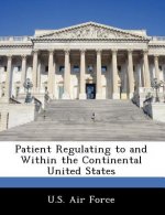 Patient Regulating to and Within the Continental United States