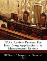 FDA's Review Process for New Drug Applications