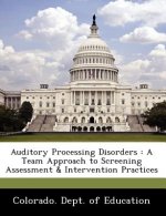 Auditory Processing Disorders