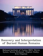 Recovery and Interpretation of Burned Human Remains