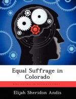Equal Suffrage in Colorado