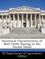Structural Characteristics of Beef Cattle Raising in the United States