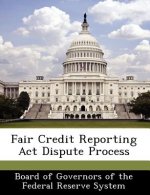 Fair Credit Reporting ACT Dispute Process