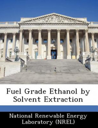 Fuel Grade Ethanol by Solvent Extraction