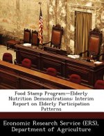 Food Stamp Program-Elderly Nutrition Demonstrations