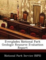 Everglades National Park Geologic Resource Evaluation Report