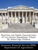 Nutrition and Health Characteristics of Low-Income Populations