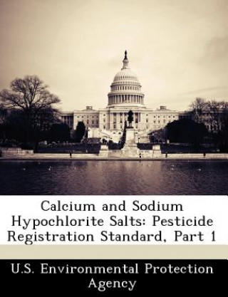 Calcium and Sodium Hypochlorite Salts
