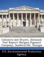 Calciners and Dryers, Emission Test Report