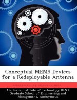Conceptual MEMS Devices for a Redeployable Antenna