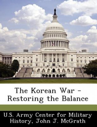 Korean War - Restoring the Balance