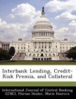 Interbank Lending, Credit-Risk Premia, and Collateral