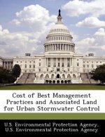 Cost of Best Management Practices and Associated Land for Urban Stormwater Control