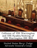 Collision of USS Warrington and USS Hyades/Sinking of USS Warrington (DD 383)