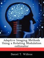 Adaptive Imaging Methods Using a Rotating Modulation Collimator
