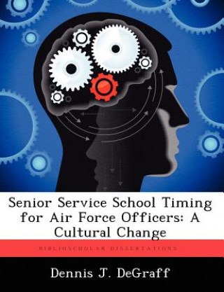 Senior Service School Timing for Air Force Officers