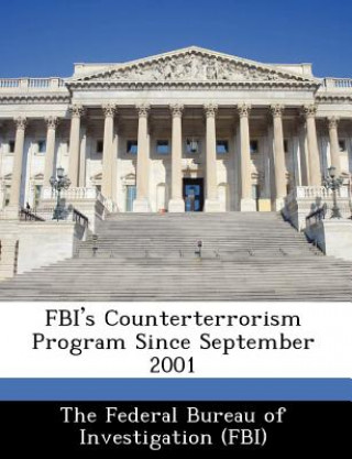 FBI's Counterterrorism Program Since September 2001
