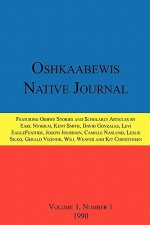 Oshkaabewis Native Journal (Vol. 1, No. 1)