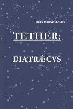 Tether-Diatraecus