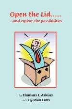 Open the Lid...and Explore the Possibilities