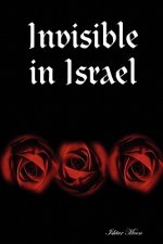 Invisible in Israel