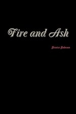 Fire and Ash