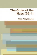 Order of the Mass (2011)